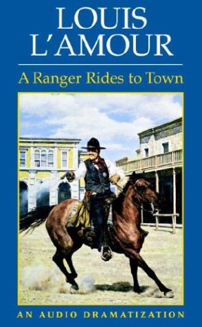 Book cover for A Ranger Rides to Town