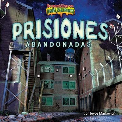 Book cover for Prisiones Abandonadas (Deserted Prisons)