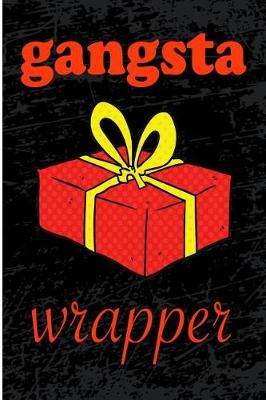 Book cover for Gangsta Wrapper