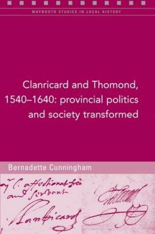 Cover of Clanricard and Thomond, 1540-1640