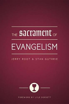 Book cover for The Sacrament of Evangelism