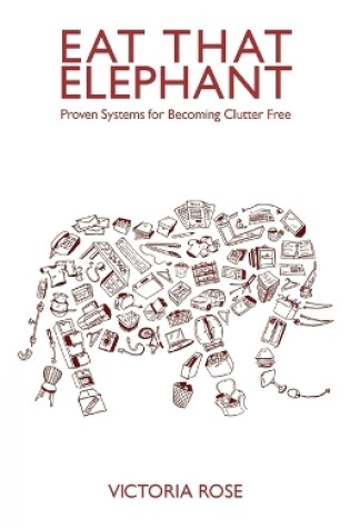 Cover of Eat That Elephant