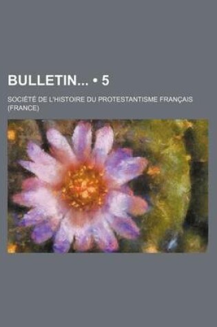 Cover of Bulletin (5); Etudes, Documents, Chronique Litteraire