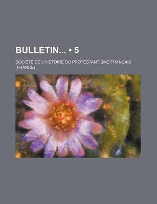 Book cover for Bulletin (5); Etudes, Documents, Chronique Litteraire