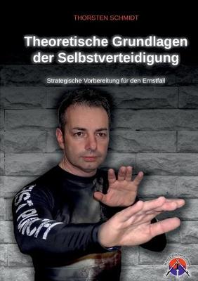 Book cover for Theoretische Grundlagen der Selbstverteidigung