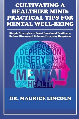 Cover of Cultivating a Healthier Mind