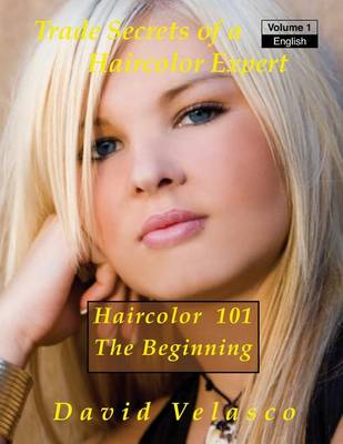 Cover of Haircolor 101 - The Beginning