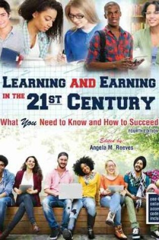 Cover of Learning and Earning in the 21st Century: What You Need to Know and How to Succeed