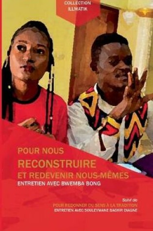 Cover of Pour nous reconstruire et redevenir nous-mêmes