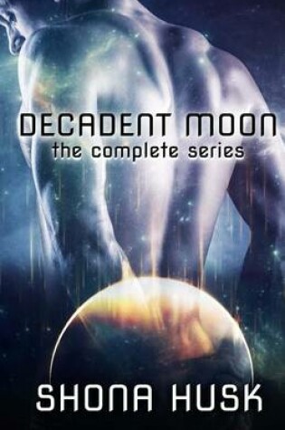 Cover of Decadent Moon