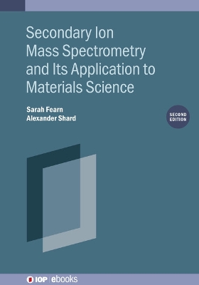 Cover of Secondary Ion Mass Spectrometry and Its Application to Materials Science (Second Edition)