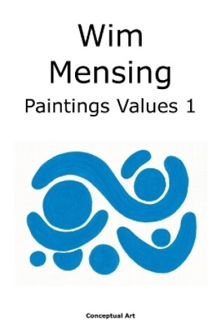 Cover of Wim Mensing Paintings Values 1