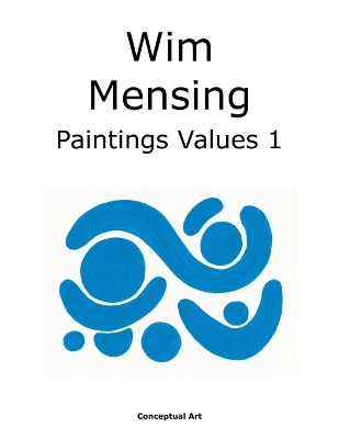 Book cover for Wim Mensing Paintings Values 1