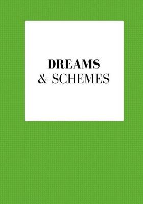 Book cover for Dreams & Schemes