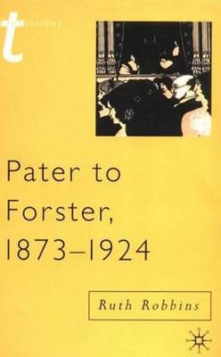 Book cover for Pater to Forster: 1873 1924