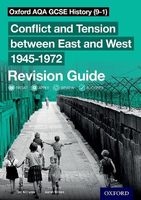 Book cover for Oxford AQA GCSE History (9-1): Conflict and Tension between East and West 1945-1972 Revision Guide