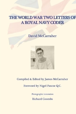 Cover of World War Two Letters of a Royal Navy Coder
