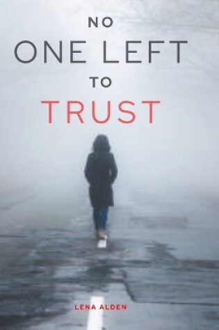 Cover of No One Left to Trust