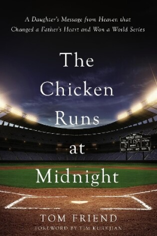 Cover of The Chicken Runs at Midnight