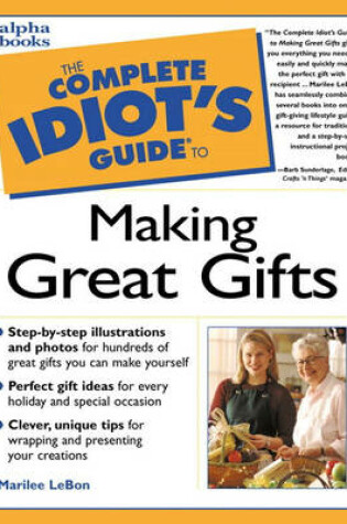 Cover of Complete Idiot's Guide to Making Great Gifts