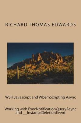 Book cover for WSH Javascript and WbemScripting Async