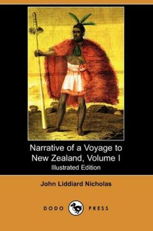 Cover of Narrative of a Voyage to New Zealand, Volume I (Illustrated Edition) (Dodo Press)