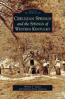 Cover of Cerulean Springs and the Springs of Western Kentucky