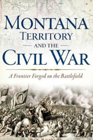 Cover of Montana Territory and the Civil War