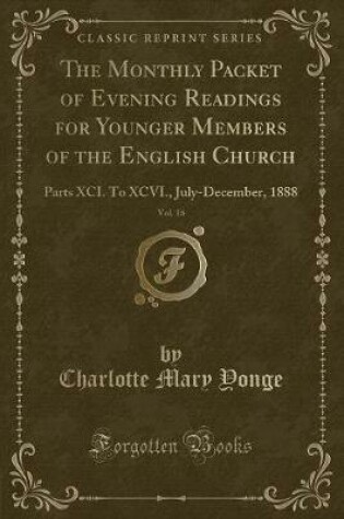 Cover of The Monthly Packet of Evening Readings for Younger Members of the English Church, Vol. 16