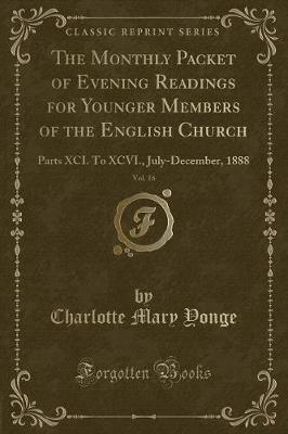 Book cover for The Monthly Packet of Evening Readings for Younger Members of the English Church, Vol. 16