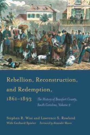 Cover of Rebellion, Reconstruction, and Redemption, 1861-1893