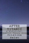 Book cover for After Titanic