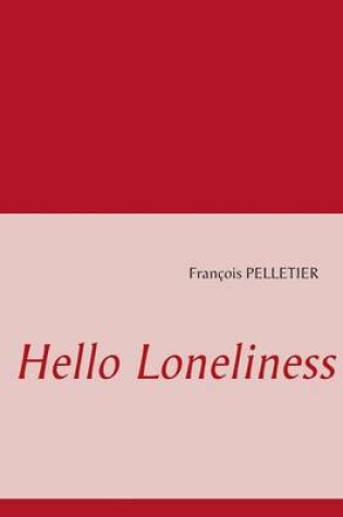 Cover of Hello Loneliness