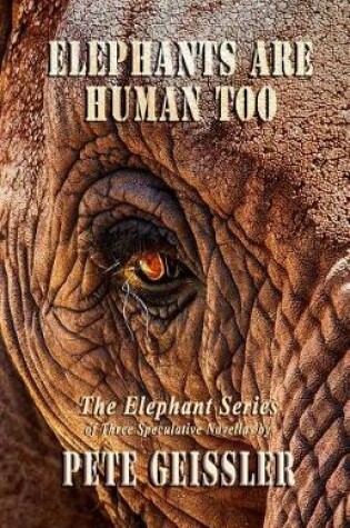 Cover of Elephants are Human Too