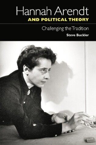 Cover of Hannah Arendt and Political Theory