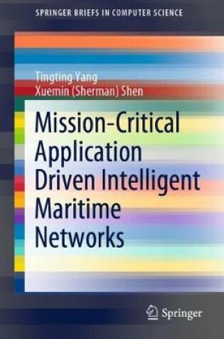 Cover of Mission-Critical Application Driven Intelligent Maritime Networks