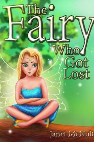 Cover of The Fairy Who Got Lost