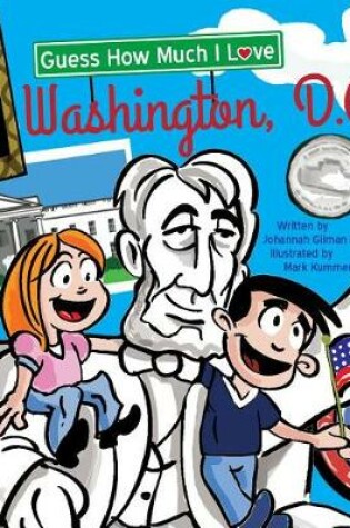 Cover of Guess How Much I Love Washington, D.C.