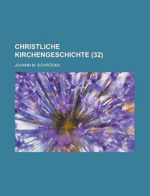 Book cover for Christliche Kirchengeschichte (32 )