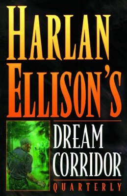 Book cover for Harlan Ellison's Dream Corridor Quarterly