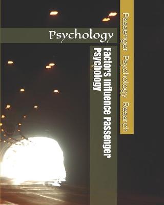 Book cover for Factors Influence Passenger Psychology
