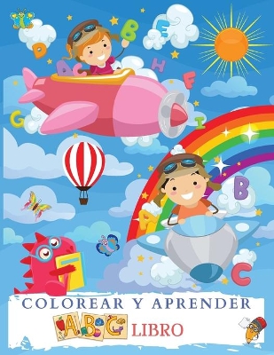 Book cover for COLOREAR Y APRENDER ABC Libro