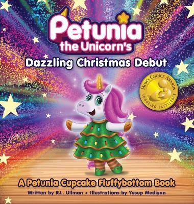 Book cover for Petunia the Unicorn's Dazzling Christmas Debut