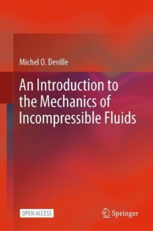 Cover of An Introduction to the Mechanics of Incompressible Fluids