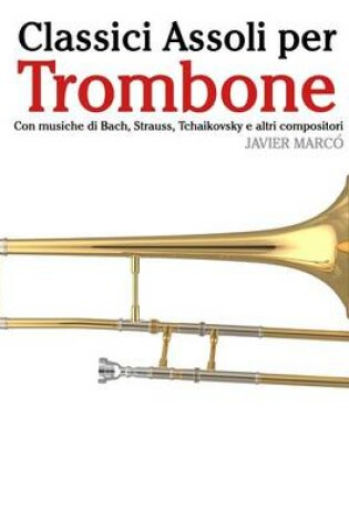 Cover of Classici Assoli Per Trombone