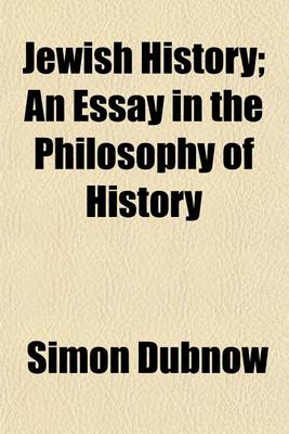 Book cover for Jewish History; An Essay in the Philosophy of History