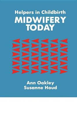 Book cover for Helpers in Childbirth: Midwifery Today: Midwifery Today