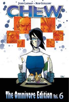 Cover of Chew Omnivore Edition Volume 6