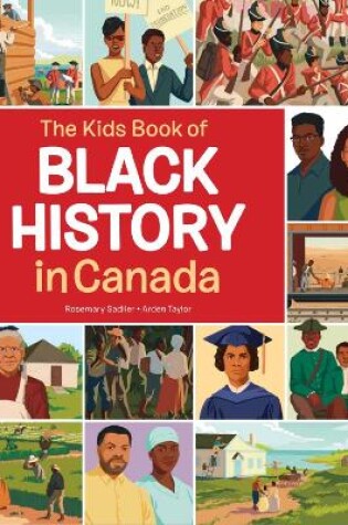 Cover of The Kids Book of Black History in Canada