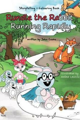 Cover of Rundle the Rabbit Running Rapidly